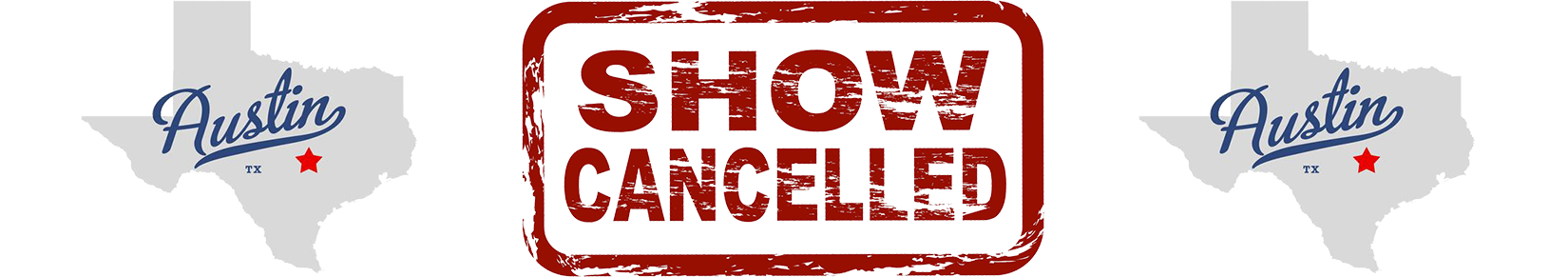 Show_Cancelled_Austin_TX